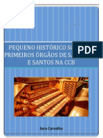 Pequeno Histórico Sobre Os Primeiros Órgãos de São Paulo E Santos Na CCB