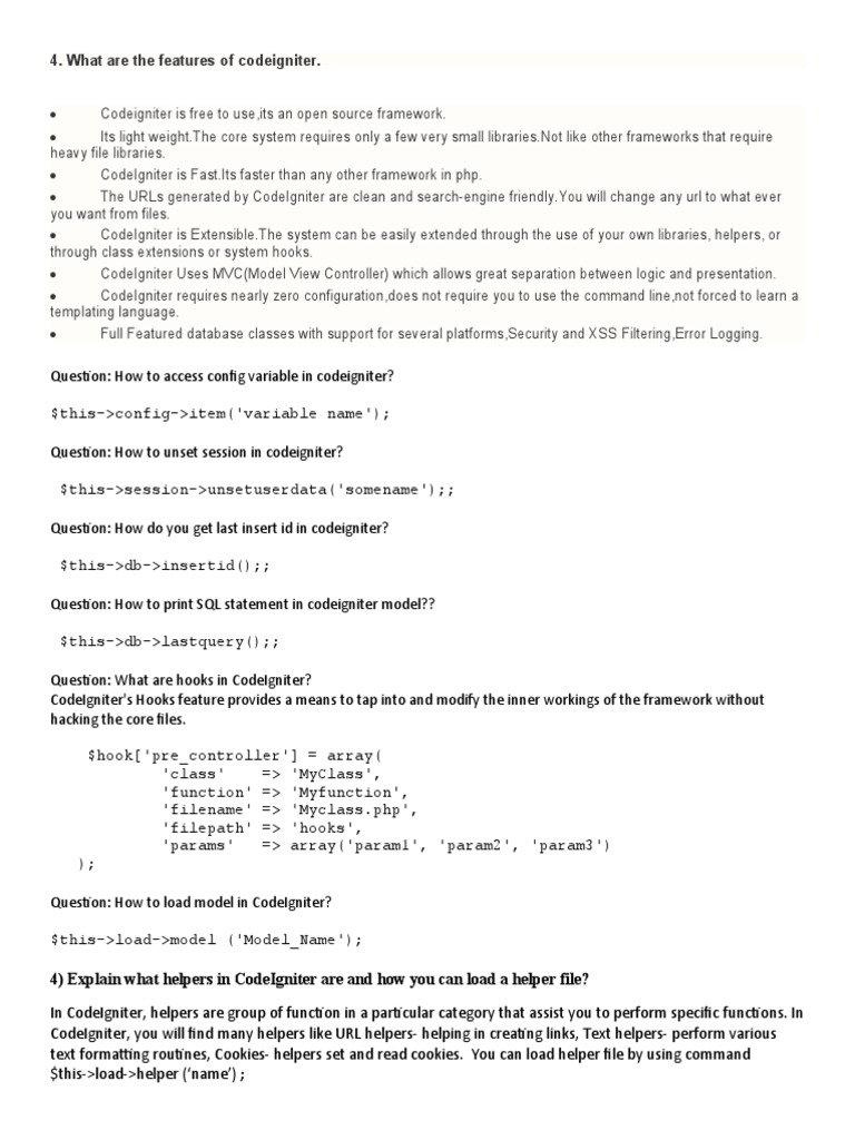 What Are The Features of Codeigniter. 4) Explain What Helpers in