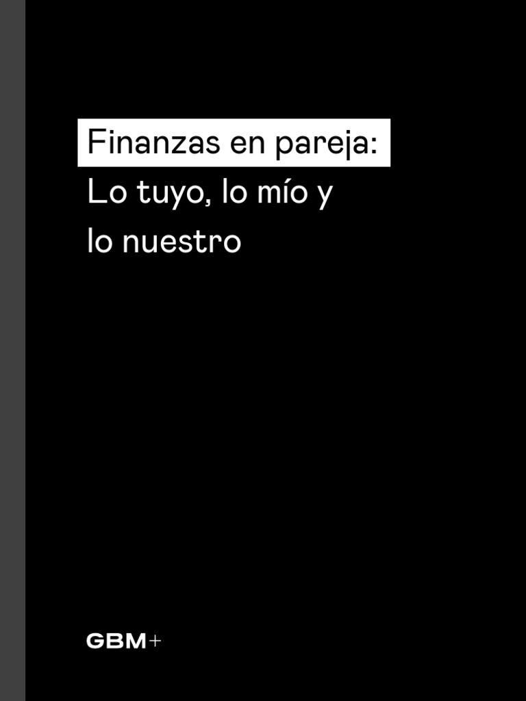 Finanzas en Pareja: Claves para el Éxito | PDF | Presupuesto | Economias