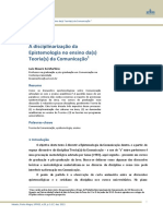 MARTINO, L. M. S.. a Disciplinarização Da Epistemologia Na(s) Teoria(s) Da Comunicação. in Texto (UFRGS. Online), V. 29, p. 1-17, 2013.