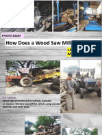 How Does A Wood Saw Mill Functions ?: Photo Essay