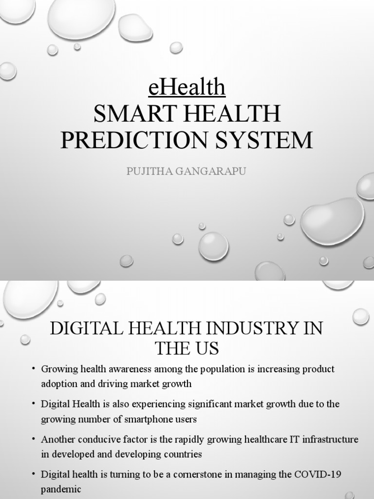 Ehealth Smart Health Prediction System: Pujitha Gangarapu | PDF | Use ...