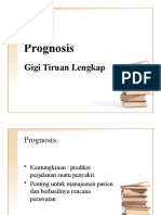 Gigi Tiruan Prognosis