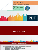 Kontrol Pulpektomi, Pulpotomi & SSC