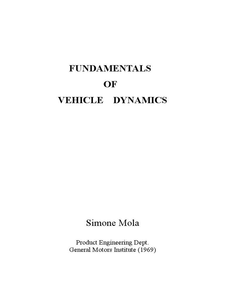 Simone Mola - Fundamentals of Vehicle Dynamics | PDF | Motion (Physics ...