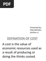 Element of Cost AND Cost Sheet: Presented By:-Vijay Bahadur (Section C)