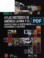 Atlas Histórico de América Latina y El Caribe - Aportes Para La Descolonización Pedagógica y Cultural Tomo 3 de 3 by Universidad Nacional de Lanús