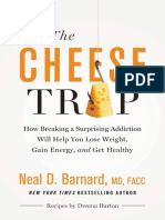 The Cheese Trap How Breaking A Surprising Addiction Will Help You