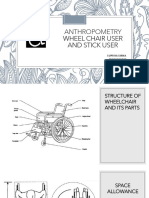 ANTHROPOMETRY Wheel Chair User and Stick User