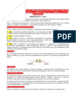 Noções de Cálculo e Organização de Dados em Planilhas Eletrônicas Utilizando o LibreOffice-Calc (Versão 5.0.6 Ou Superior) .