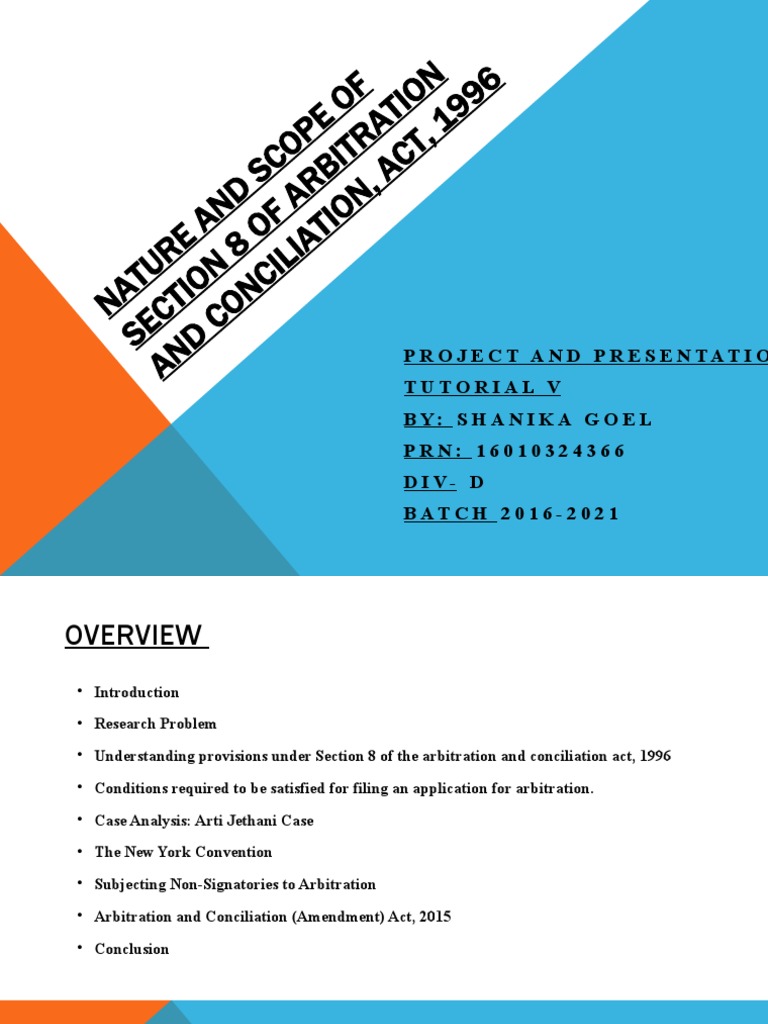 Nature and Scope of Section 8 of Arbitration and Conciliation, Act