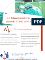 6.5 Infecciones de Vías Urinarias. CIE-10 (N39.0).