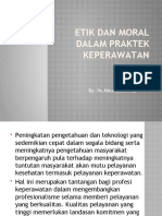 Etik Dan Moral Dalam Praktek Keperawatan