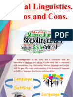 Social Linguistics. Pros and Cons