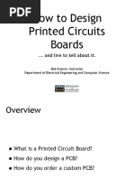 How To Design Printed Circuits Boards: ... and Live To Tell About It