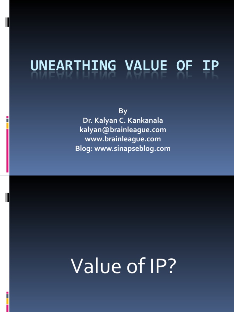 Unearthing Value of IP | PDF | Intellectual Property | Patent