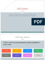 CSS Colors: Colors Are Specified Using Predefined Color Names, or RGB, Hex, HSL, Rgba, Hsla Values