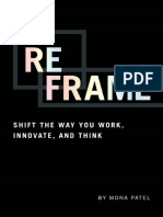 Patel, Mona - Reframe - Shift The Way You Work, Innovate, and Think-Lioncrest Publishing (2015)