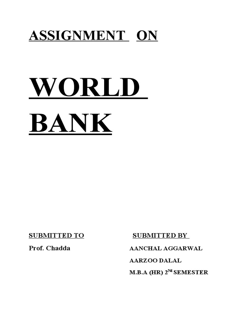 World Bank Assignment Overview | PDF | International Development ...