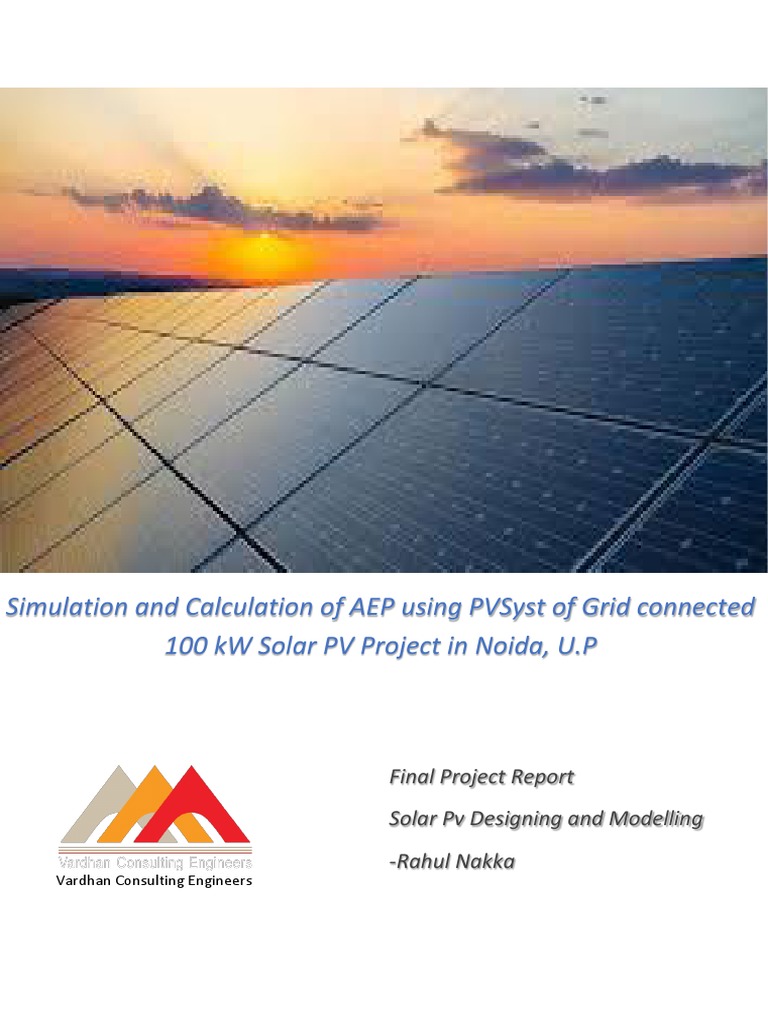 Simulation and Calculation of Aep Using Pvsyst of Grid Connected 100 KW ...