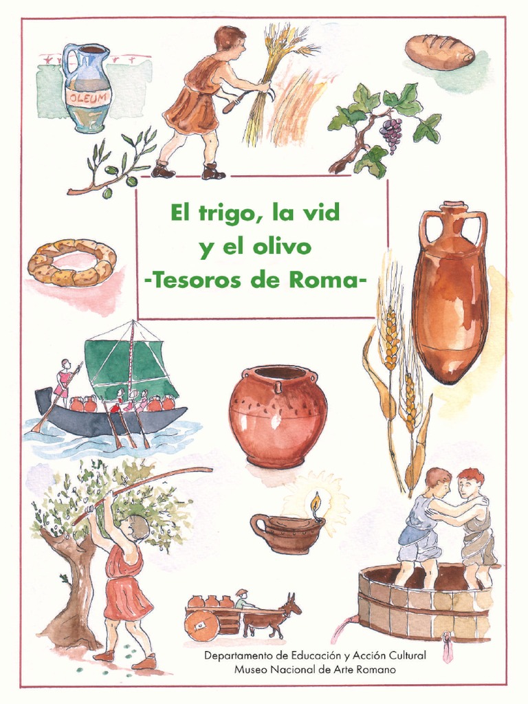 El Trigo La Vid y El Olivo Tesoros de Roma 3 Ciclo | PDF