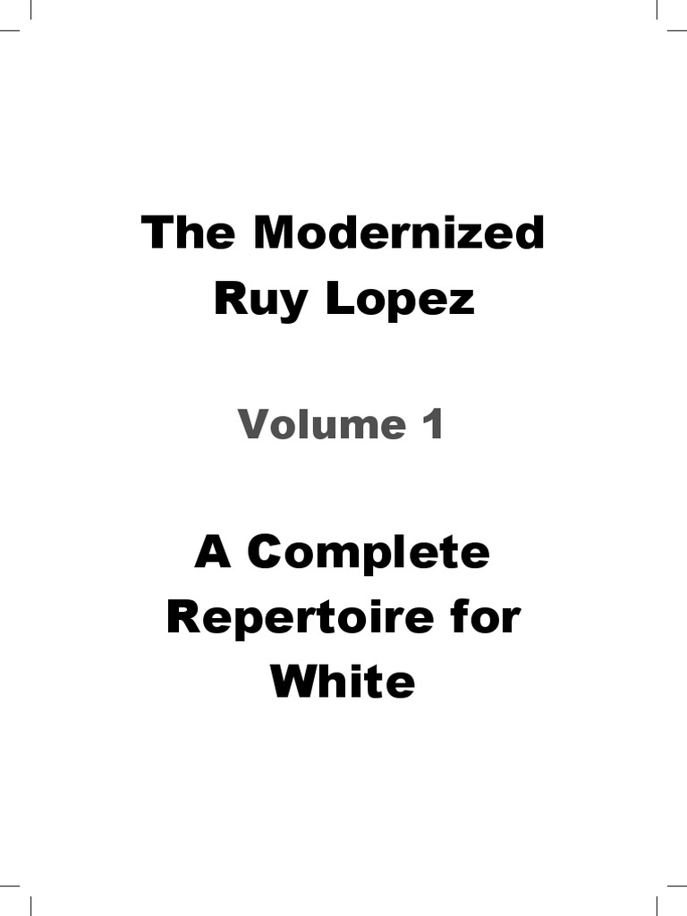 The Modernized Open Ruy Lopez
