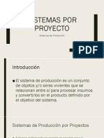 Sistemas de producción por proyectos (SPP