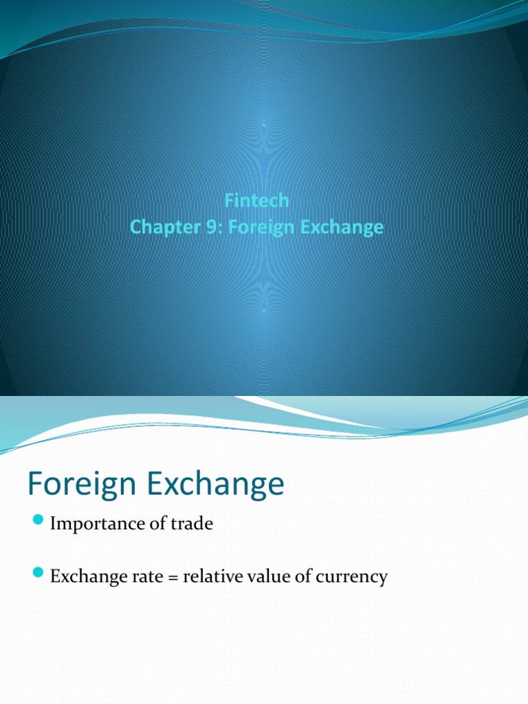 Fintech Chapter 9: Foreign Exchange | PDF | Exchange Rate | Euro