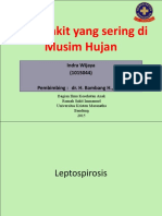 5 Penyakit Yang Sering Di Musim Hujan: Indra Wijaya (1015044) Pembimbing: Dr. H. Bambang H., Sp.A