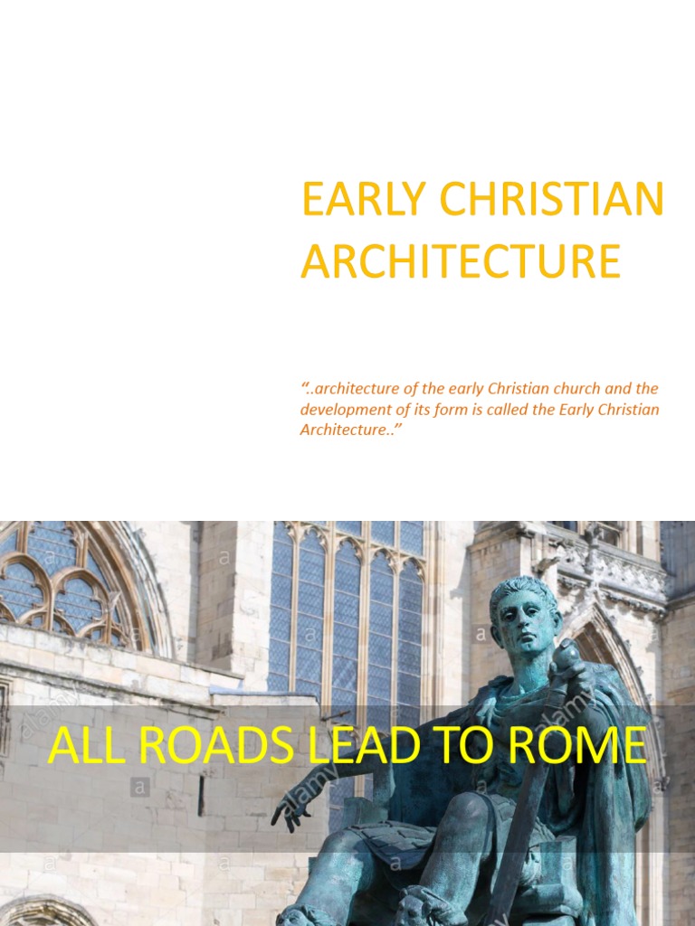 Early Christian Church Architecture Overview | PDF | Church (Building ...