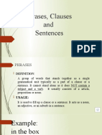 Phrases, Clauses and Sentences: By: Lheuz Ryle T. Gega