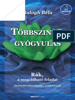 Balogh Béla: Többszintű Gyógyulás - Rák, A Megoldható Feladat