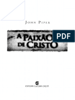 A Paixão de Cristo. John Piper