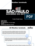 All Weather Terminals: Centro Paula Souza