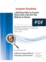 Caregiver Roulette:: California Fails To Screen Those Who Care For The Elderly at Home