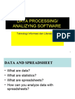 Data Processing/ Analizyng Software: Teknologi Informasi Dan Literasi Data