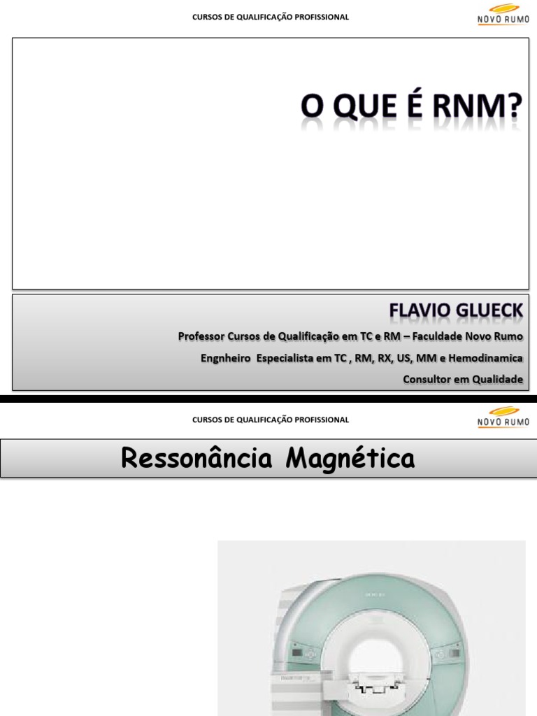 Tecnologia RM - O Que É RNM | PDF | Imagem de ressonância magnética ...