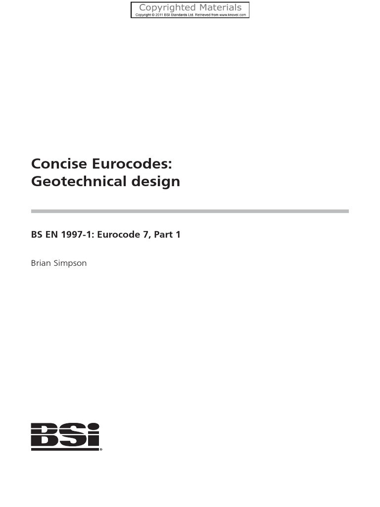 Concise Eurocodes: Geotechnical Design: BS EN 1997-1: Eurocode 7, Part ...