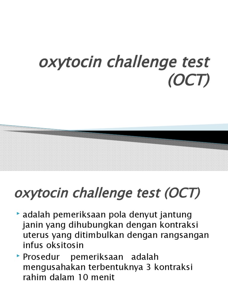 Oxytocin Challenge Test (OCT) | PDF