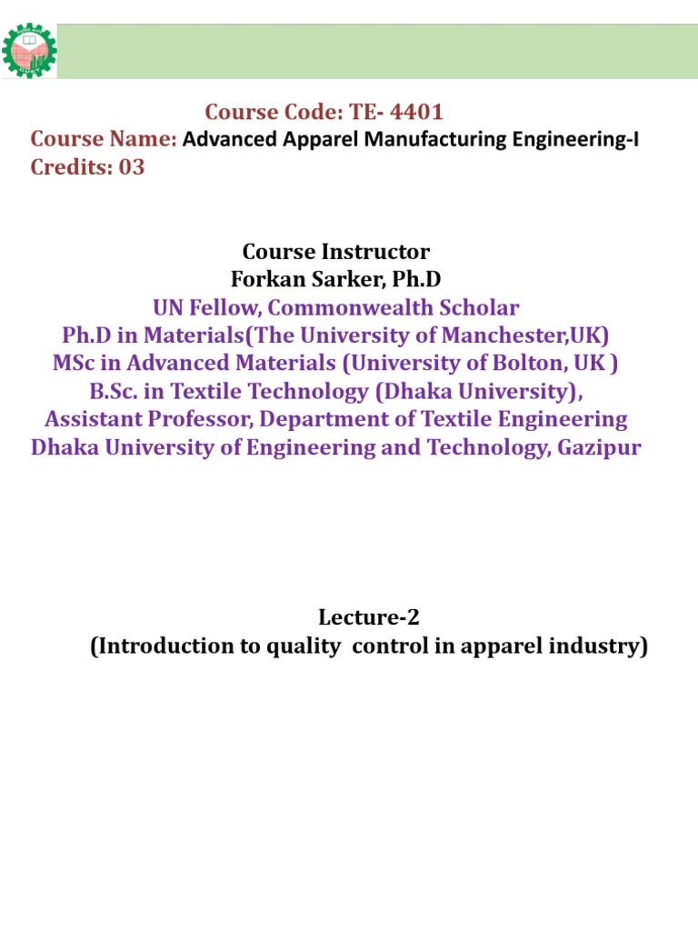 Advanced Apparel Manufacturing EngineeringI Course Code TE4401