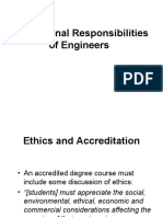Professional Responsibilities of Engineers: Teaching Ethics in Engineering