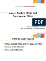 Ethics, Applied Ethics and Professional Ethics: Prof. Kumar Neeraj Sachdev Dept. of Humanities and Social Sciences