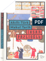 İhsan Fazlıoğlu - Akıllı Türk Makul Tarih