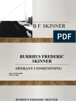 B.F Skinner Operant Conditioning