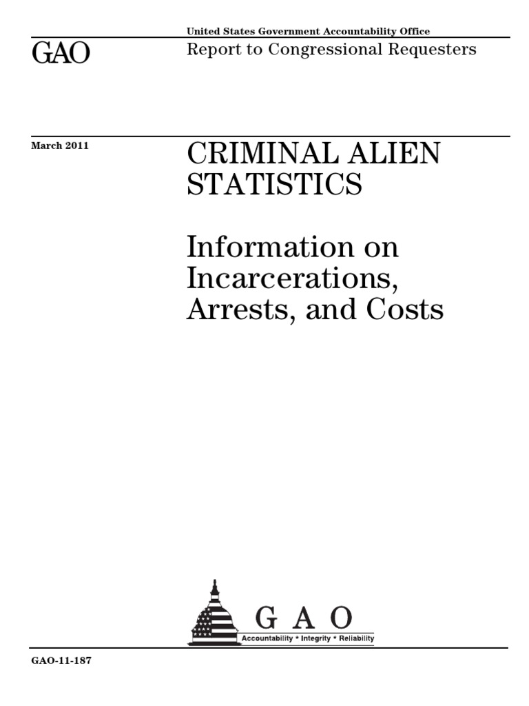 US General Accounting Office (GAO) Report: Criminal Alien Statistics ...