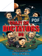O'Neill - Crazy Stuff Dictators Do. Insane But True Stories You Won't Believe Actually Happened (2020)