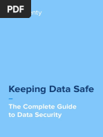 Keeping Data Safe - The Complete Guide To Data Security