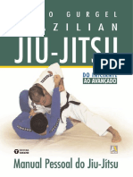 Brazilian Jiu-Jitsu. Manual Pessoal Do Jiu-Jítsu. Do Iniciante Ao Avançado ( PDFDrive )