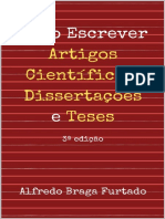 Como Escrever Artigos Científicos Dissertações e Teses by Alfredo Braga Furtado Furtado Alfredo B