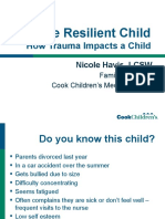 The Resilient Child: How Trauma Impacts A Child